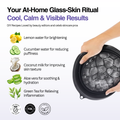 At-home glass-skin ritual with ingredients and benefits listed, featuring a hand holding a black container with ice.
